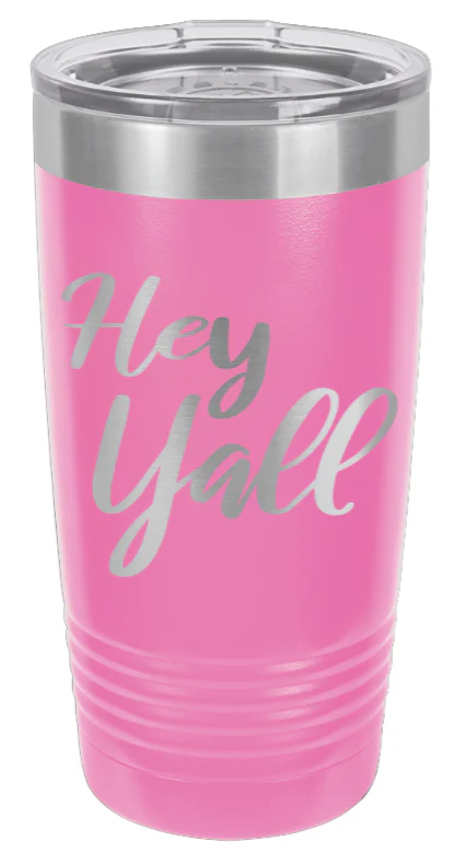 Hey Y'all  - 20oz Tumbler - Image 12