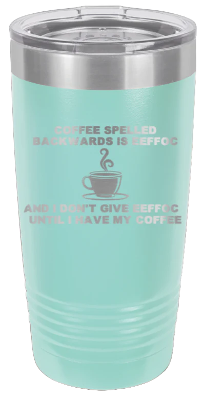 Coffee Spelled Backward  - 20oz Tumbler - Image 15