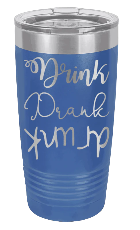 Drink Drank Drunk - 20oz Tumbler - Image 2
