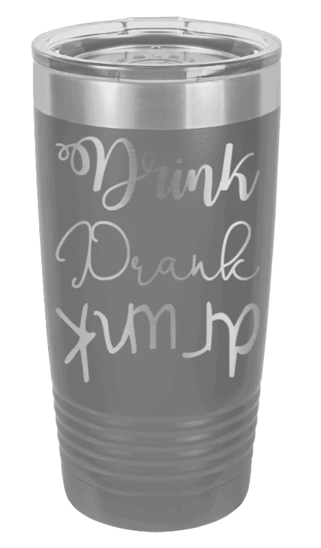 Drink Drank Drunk - 20oz Tumbler - Image 4
