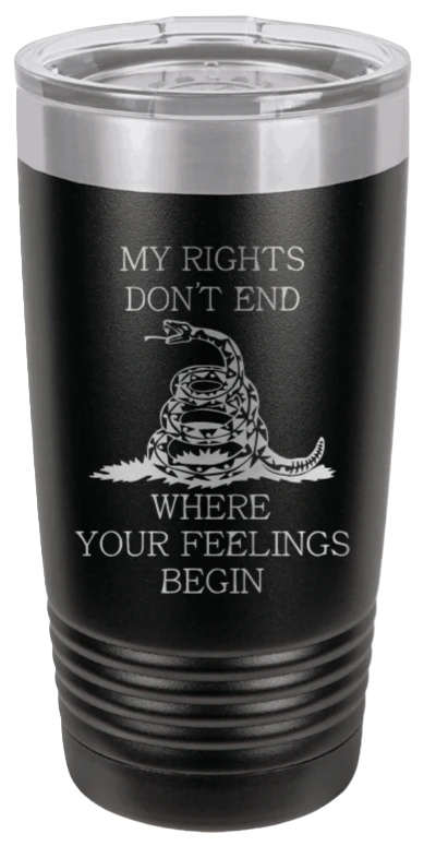 My Rights Don’t End - 20oz Tumbler