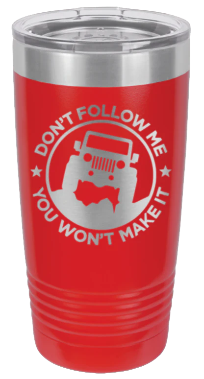 Don't Follow Me  - 20oz Tumbler - Image 14