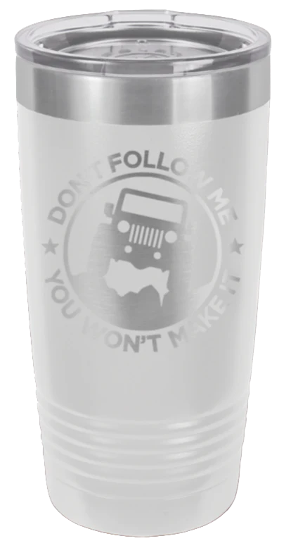 Don't Follow Me  - 20oz Tumbler - Image 16