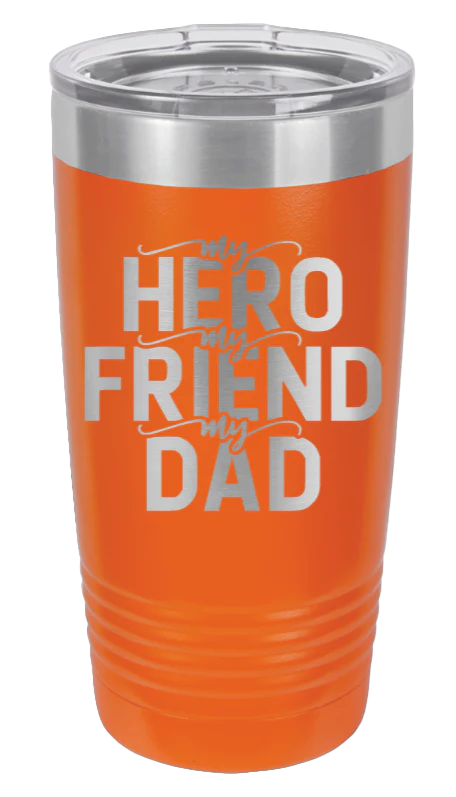 My Hero, My Friend, My Dad - 20oz Tumbler - Image 11