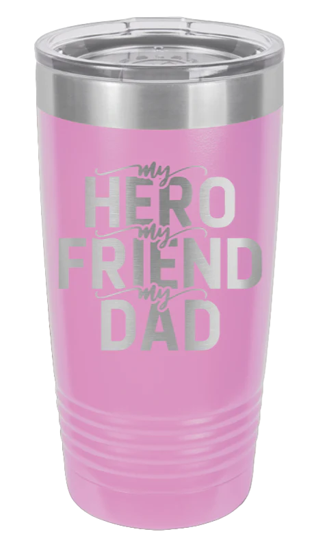 My Hero, My Friend, My Dad - 20oz Tumbler - Image 7