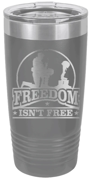 Freedom Isn't Free - 20oz Tumbler - Image 4