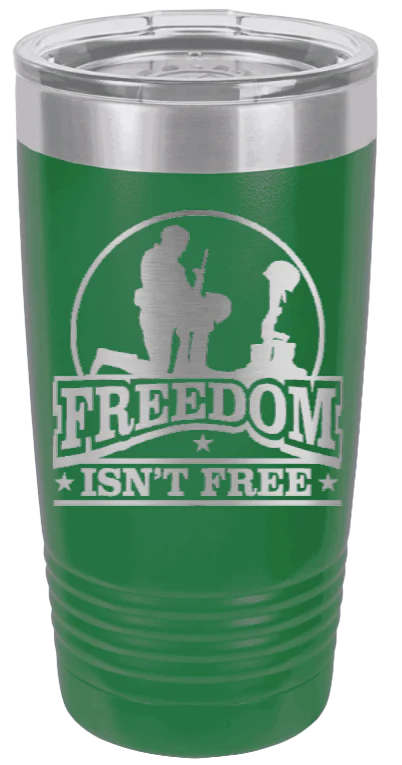 Freedom Isn't Free - 20oz Tumbler - Image 5