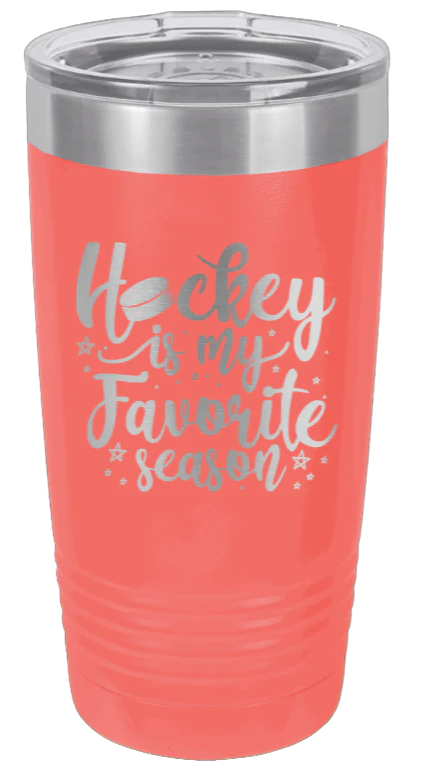 Hockey Is my Favorite Season - 20oz Tumbler - Image 3