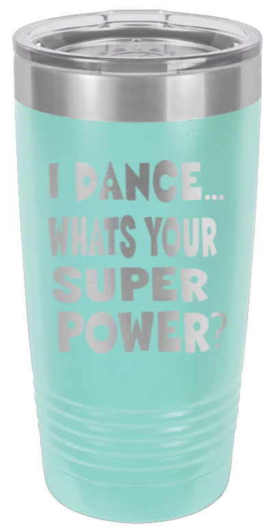 Dance Is My Superpower  - 20oz Tumbler - Image 15
