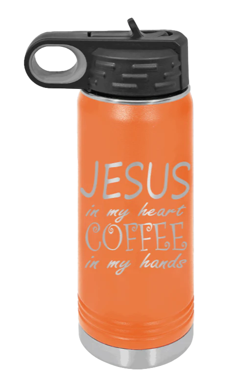 Jesus In My Heart Coffee In My Hand - 20oz Water Bottle Laser Engraved - Image 11