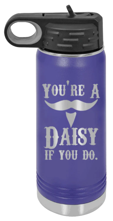 Tombstone You A Daisy If You Do - 20oz Water Bottle Laser Engraved - Image 13