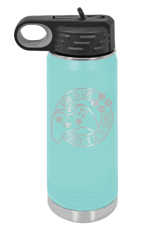 Born To Game - 20oz Water Bottle Laser Engraved - Image 15