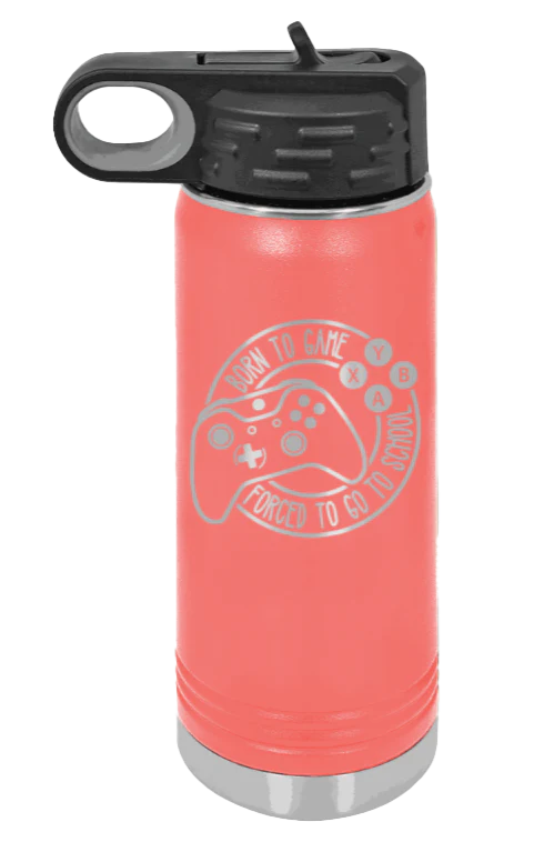 Born To Game - 20oz Water Bottle Laser Engraved - Image 3
