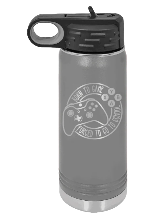 Born To Game - 20oz Water Bottle Laser Engraved - Image 4