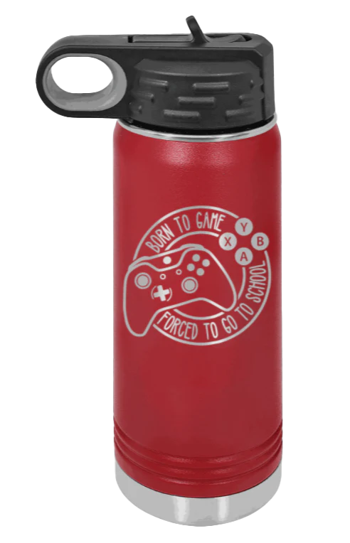 Born To Game - 20oz Water Bottle Laser Engraved - Image 8