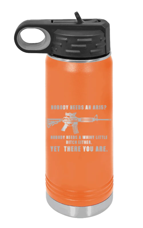 Whiny Little Bitch - 20oz Water Bottle Laser Engraved - Image 11