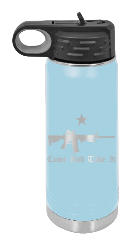 Come And Take It - 20oz Water Bottle Laser Engraved - Image 6