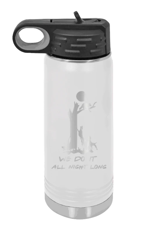 We Do It All Night Long - 20oz Water Bottle - Image 16