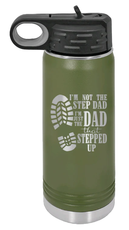 Dad That Stepped Up - 20oz Water Bottle Laser Engraved - Image 10