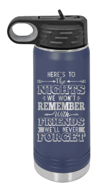 Nights We Won't Remember - 20oz Water Bottle Laser Engraved - Image 9