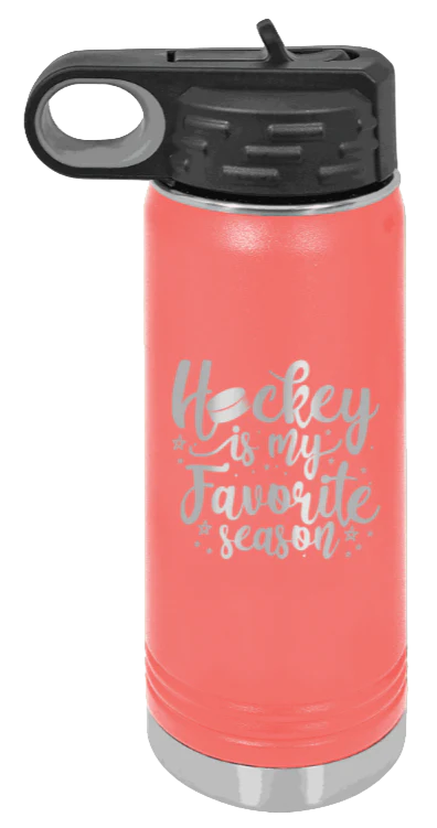 Hockey Is My Favorite Season - 20oz Water Bottle Laser Engraved - Image 3