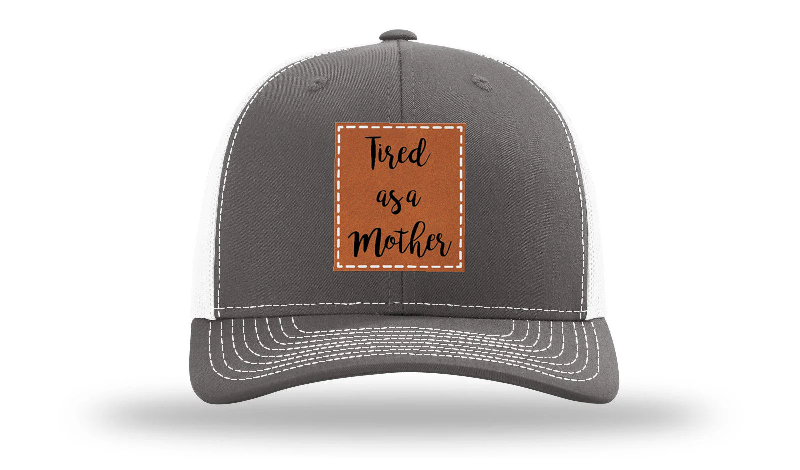 Tired As A Mother Leather Patch Richardson 112 Hat - Image 16