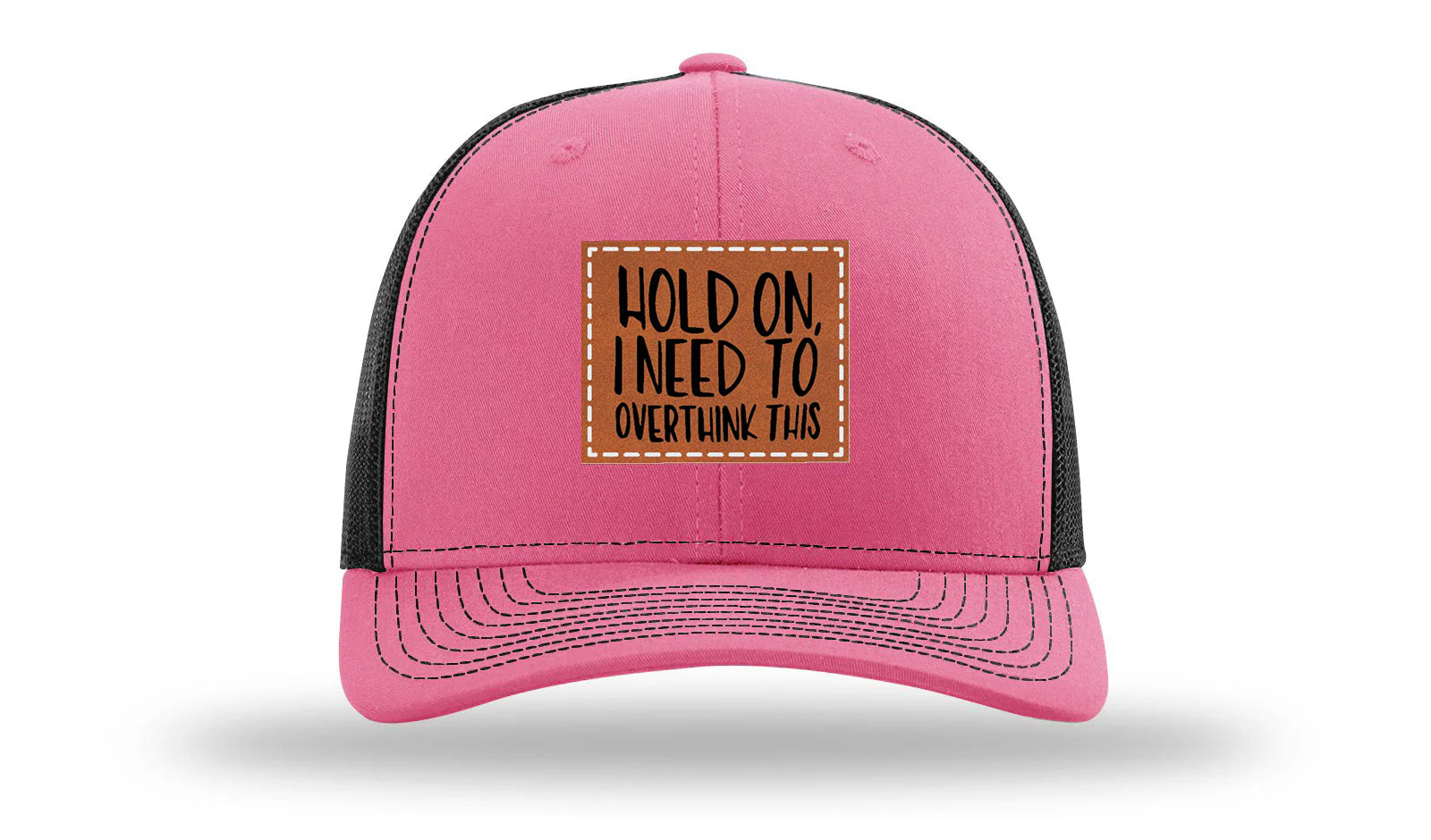Hold On I Need To Overthink This Leather Patch Richardson 112 Hat - Image 22