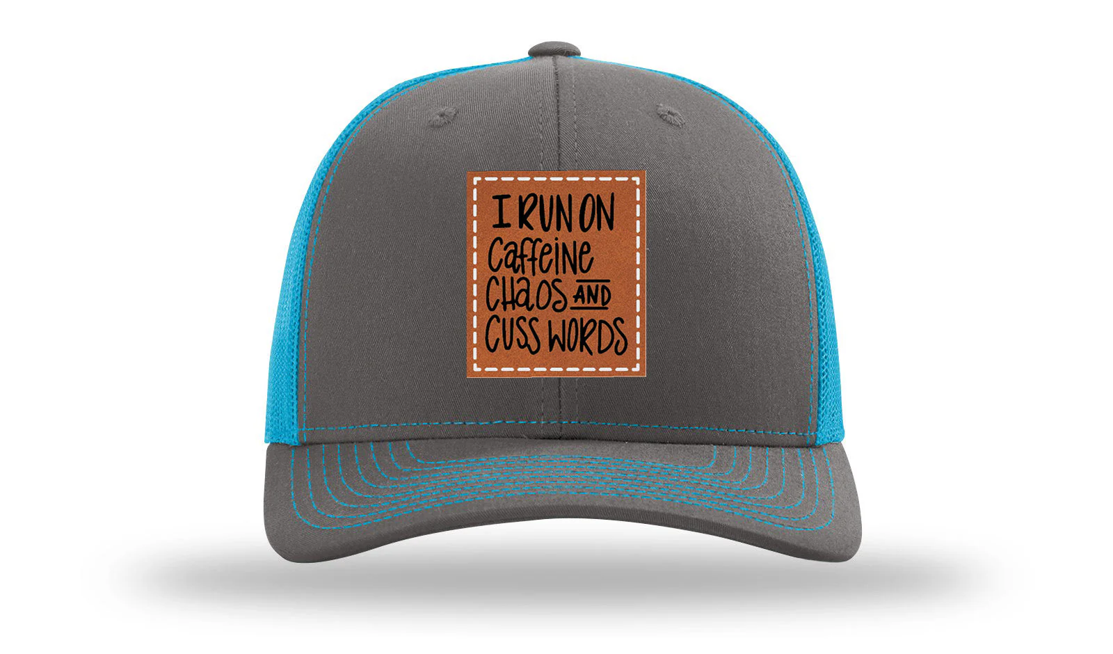 I Run On Caffeine Chaos and Cuss Words Leather Patch Richardson 112 Hat - Image 14