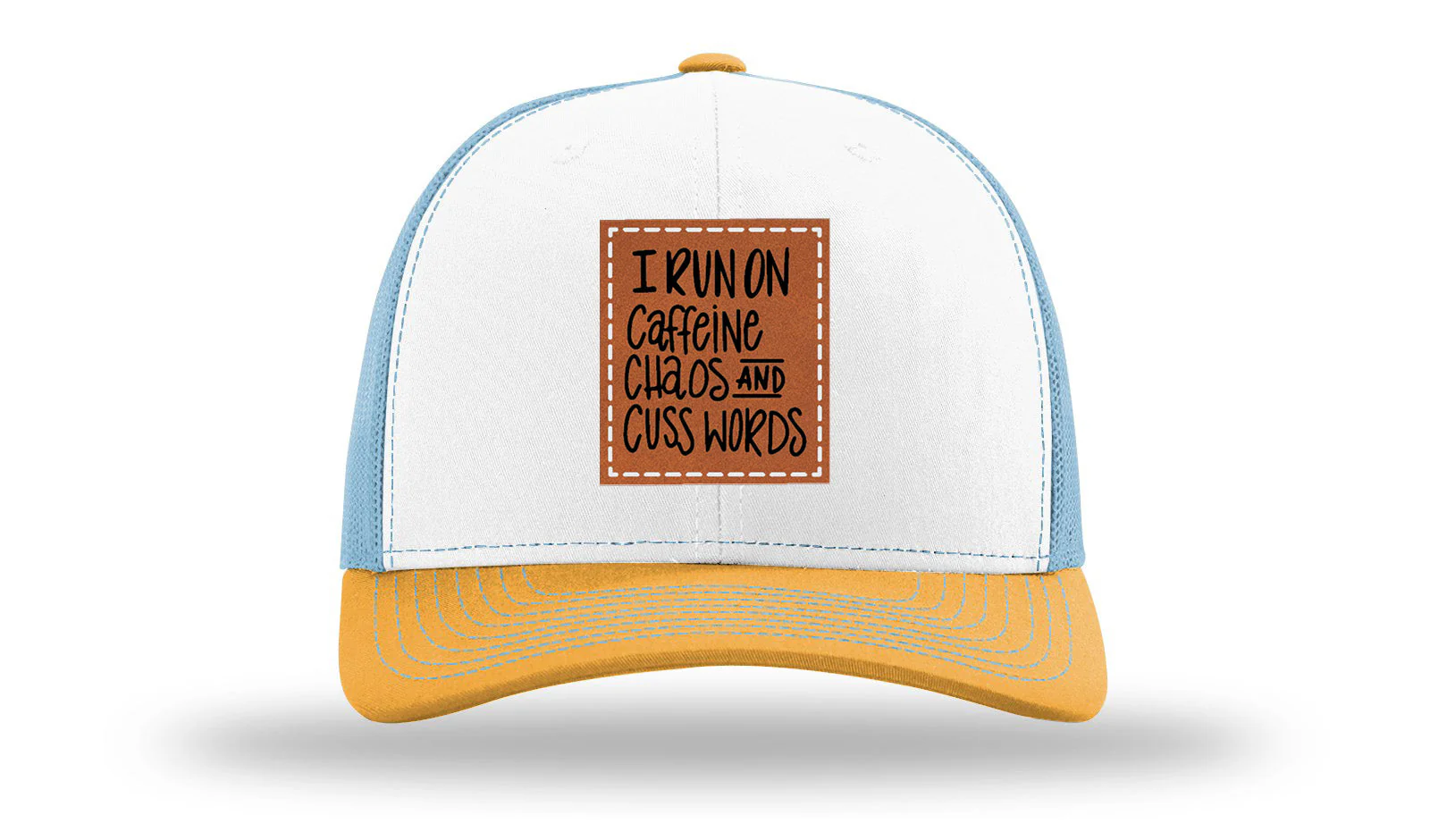 I Run On Caffeine Chaos and Cuss Words Leather Patch Richardson 112 Hat - Image 43