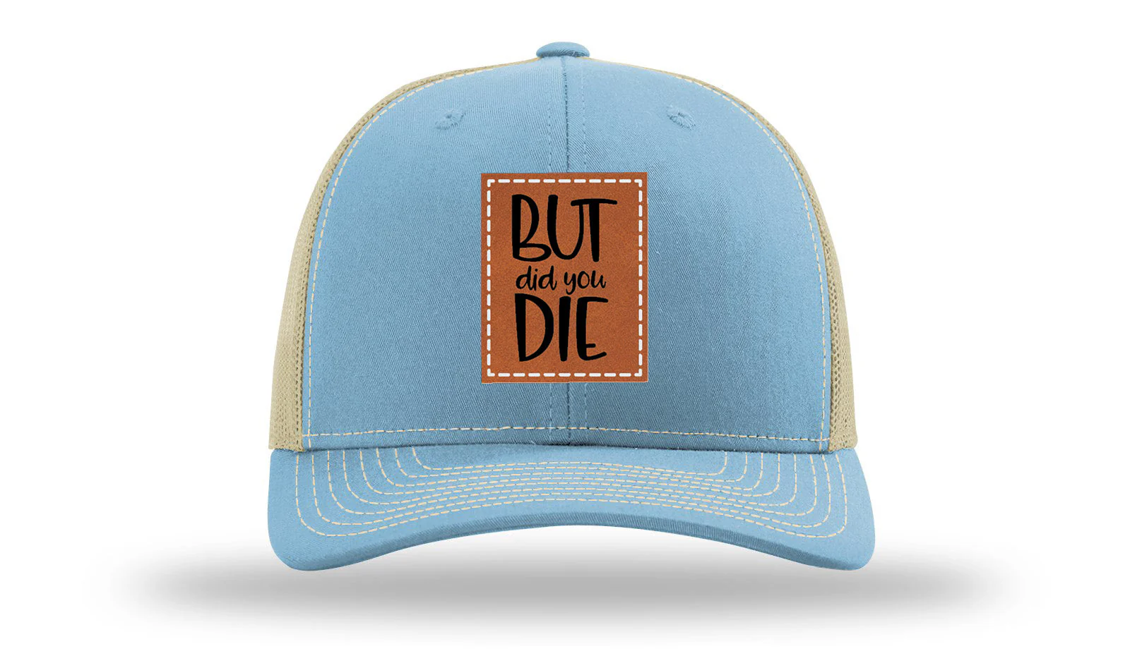 But Did You Die Leather Patch Richardson 112 Hat - Image 18