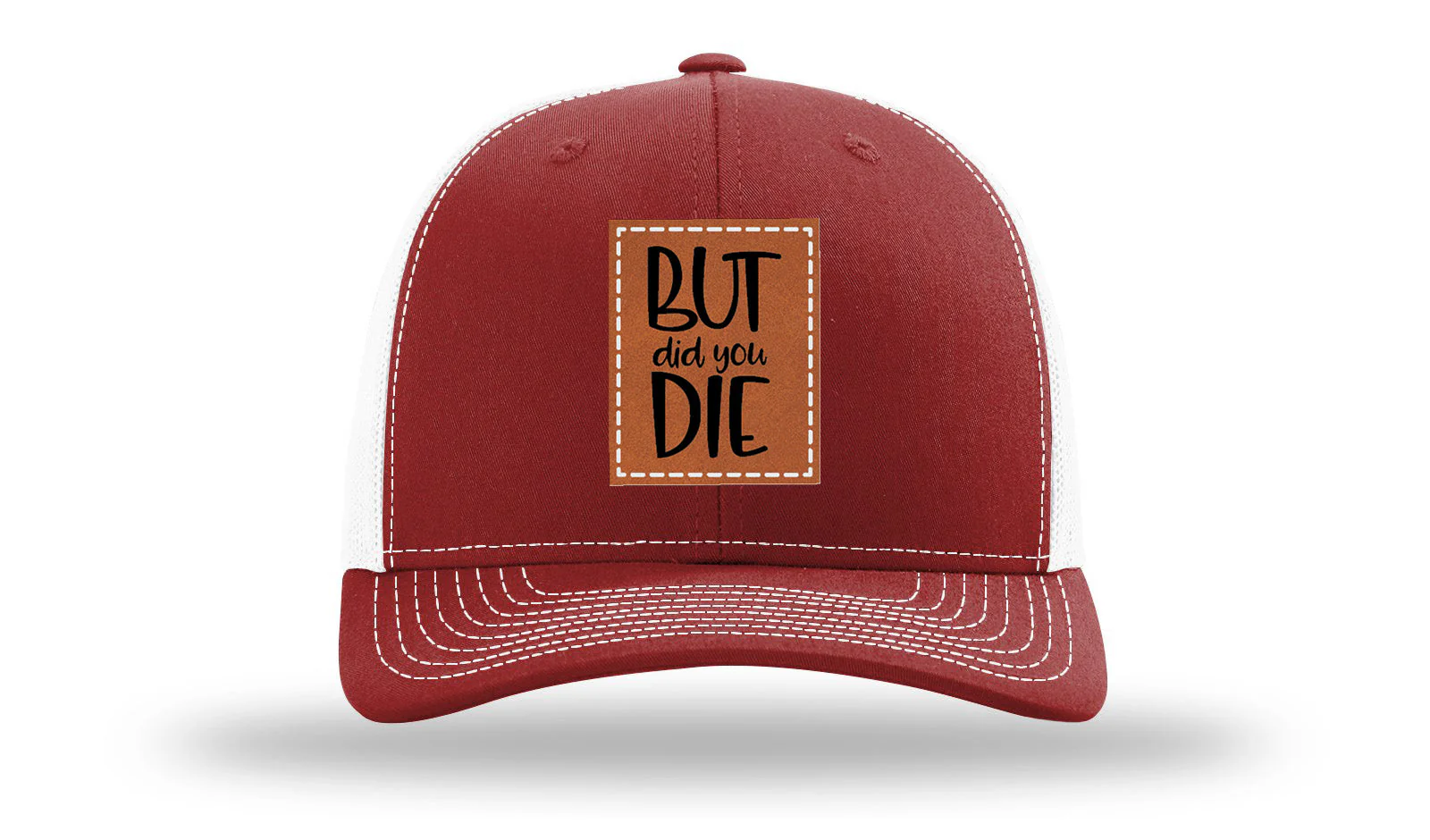 But Did You Die Leather Patch Richardson 112 Hat - Image 9