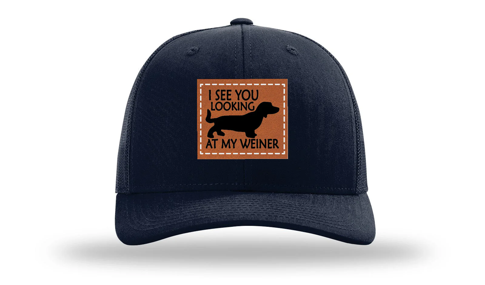 I See You Looking at My Weiner Leather Patch Richardson 112 Hat - Image 4
