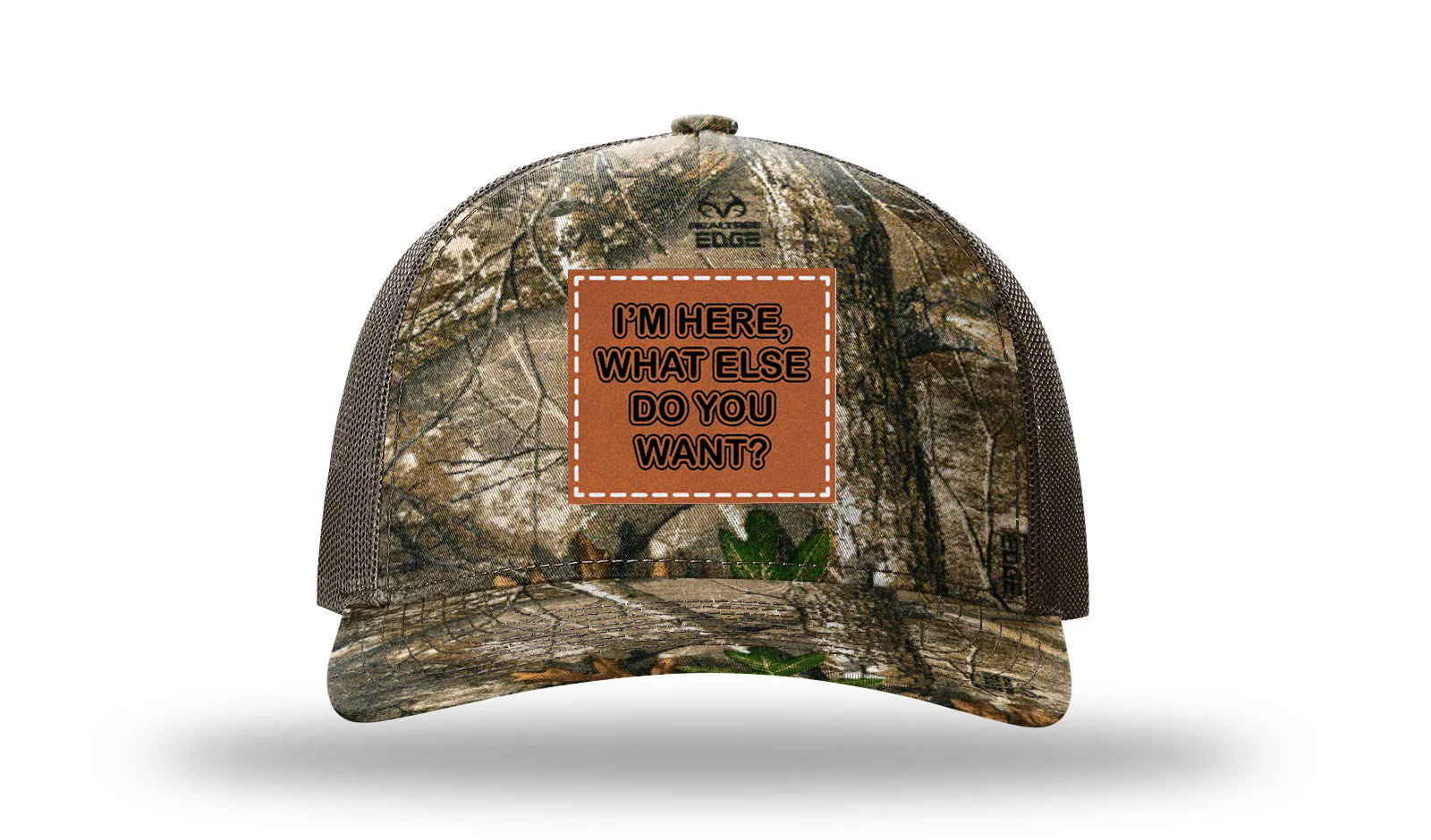 I'm Here What Else Do You Want Leather Patch Richardson 112PFP Hat - Image 13